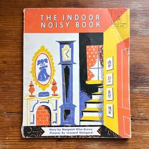 The Indoor Noisy Book by Margaret Wise Brown
